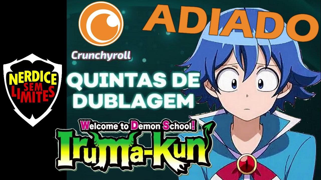 Anime “Welcome to Demon School! Iruma-kun” chega dublado à Crunchyroll  nesta quinta-feira em 2023