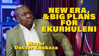 Download lagu EKURHULENI MAYOR Doctor Xhakaza | Visible changes | Preferred City for Investment | Turning Around