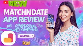 Matchndate App Review 2026 | Find Love In Motion 💖 | Real or Fake? | Best AI Dating App Hindi