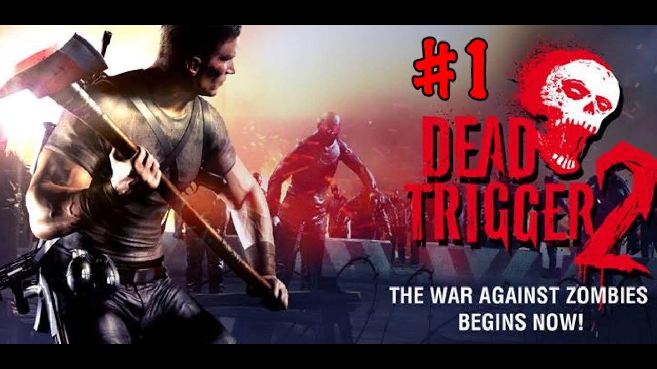 Dead Trigger 2 | Начальные Миссии - YouTube