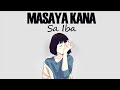 Masaya Kana Sa Iba - Arcos . Tyrone . Chy and SevenJC | Lyrics Video