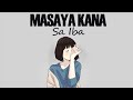 Masaya Kana Sa Iba - Arcos . Tyrone . Chy and Sevenjc | Lyrics Video