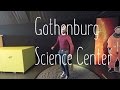 Vantastic - Gothenburg science center