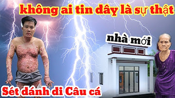Tin Chấn động Chàng trai đi Câu Cá Sét đánh, bật khóc khi biết tin này? 