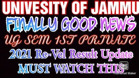 Finally Good news|Jammu University|UG sem ist (Cbcs) private 2021| Re-Vel Result Update