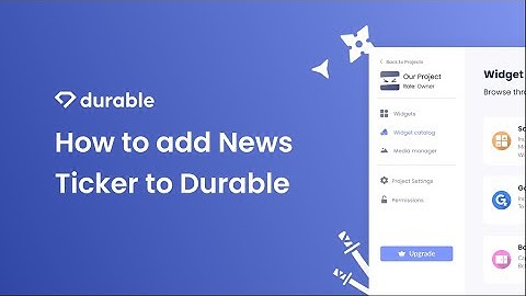 How to add a News Ticker to Durable