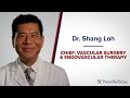 Meet Vascular Surgeon Dr. Shang Loh