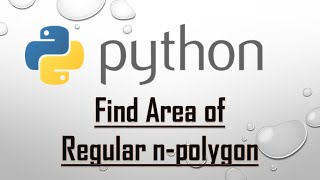 Find Area of Regular n-polygon in python