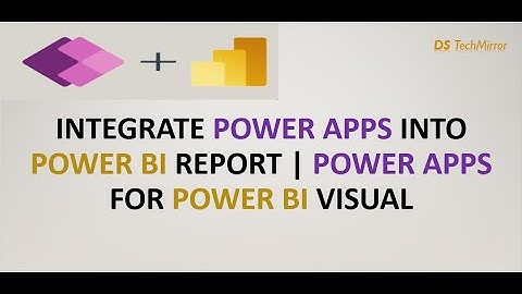 Integrate Power Apps into Power BI Report | Power Apps for Power BI Visual