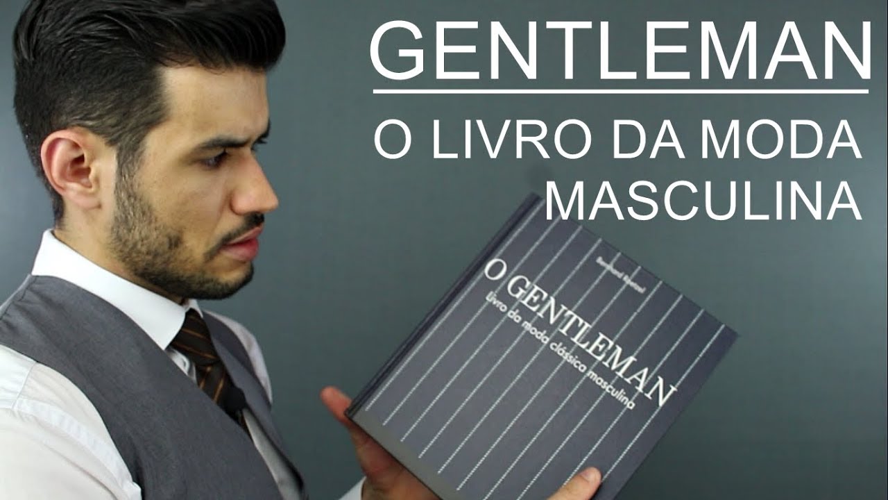 The Gentleman - The Book of Classic Men's Fashion | Review - YouTube
