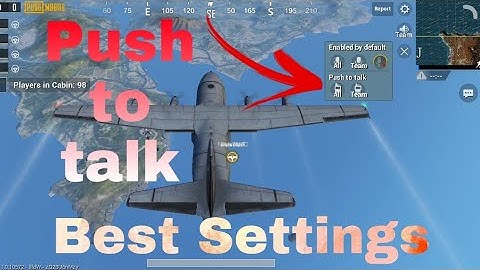 How to use Push to talk options in Pubg mobile ! Best way to use Push to talk ! 🔥