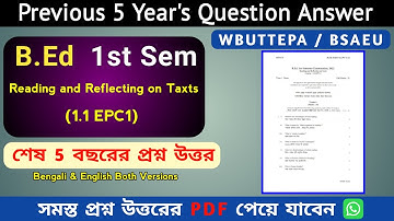 Reading and Reflecting on Taxts 1.1 EPC1 | WBUTTEPA B.Ed 1st Semester Previous Year Question | BSAEU