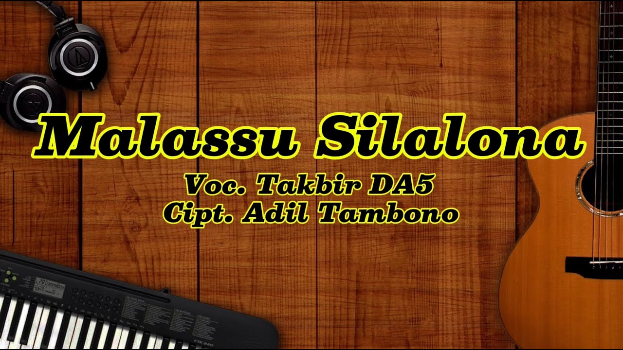 Malassu Silalona - Takbir DA5 (Lirik) Lagu Mandar Cipt. Adil Tambono