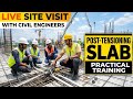 live site visit of post tensioning slab || BBS || practical training