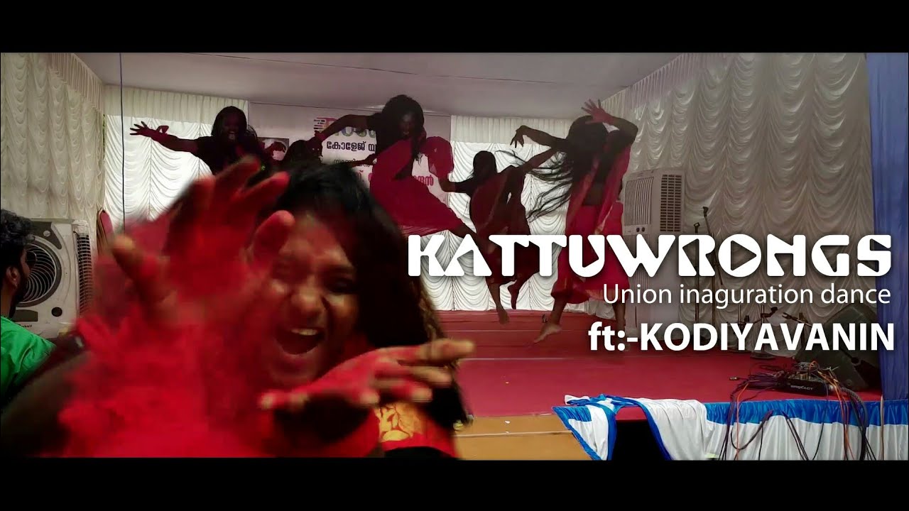KATTUWRONGS|AJ COLLEGE OF SCIENCE AND TECHNOLOGY|MASS DANCE PERFOMANCE|KODIYAVANIN|KANCHANA|UNIONDAY