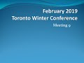 2019 Toronto Winter Conference - Meeting 9