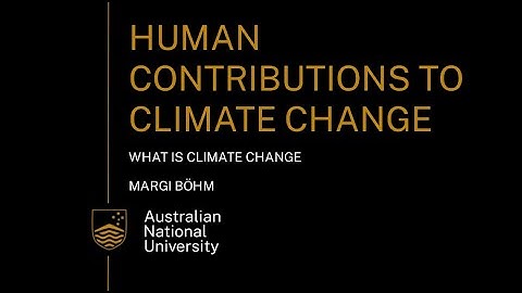 What is climate change? A video for year 11 and 12 Earth ad Environmental Science students