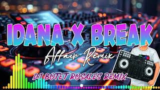 DjBotet R- Idana x Break (Affair Remix) 