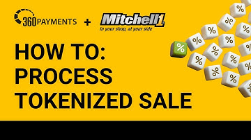 360 Payments How To: Process a Tokenized Sale with Mitchell 1