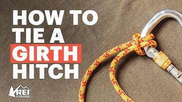 Rock Climbing: How to Tie a Girth Hitch