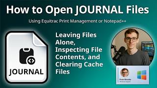 How to Open JOURNAL Files (Equitrac Cache)