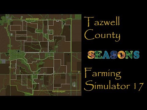 Farming Simulator 17 - Map First Impressions - Tazwell County
