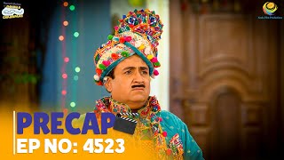 Ep 4523 - PRECAP! | Taarak Mehta Ka Ooltah Chashmah | तारक मेहता का उल्टा चश्मा