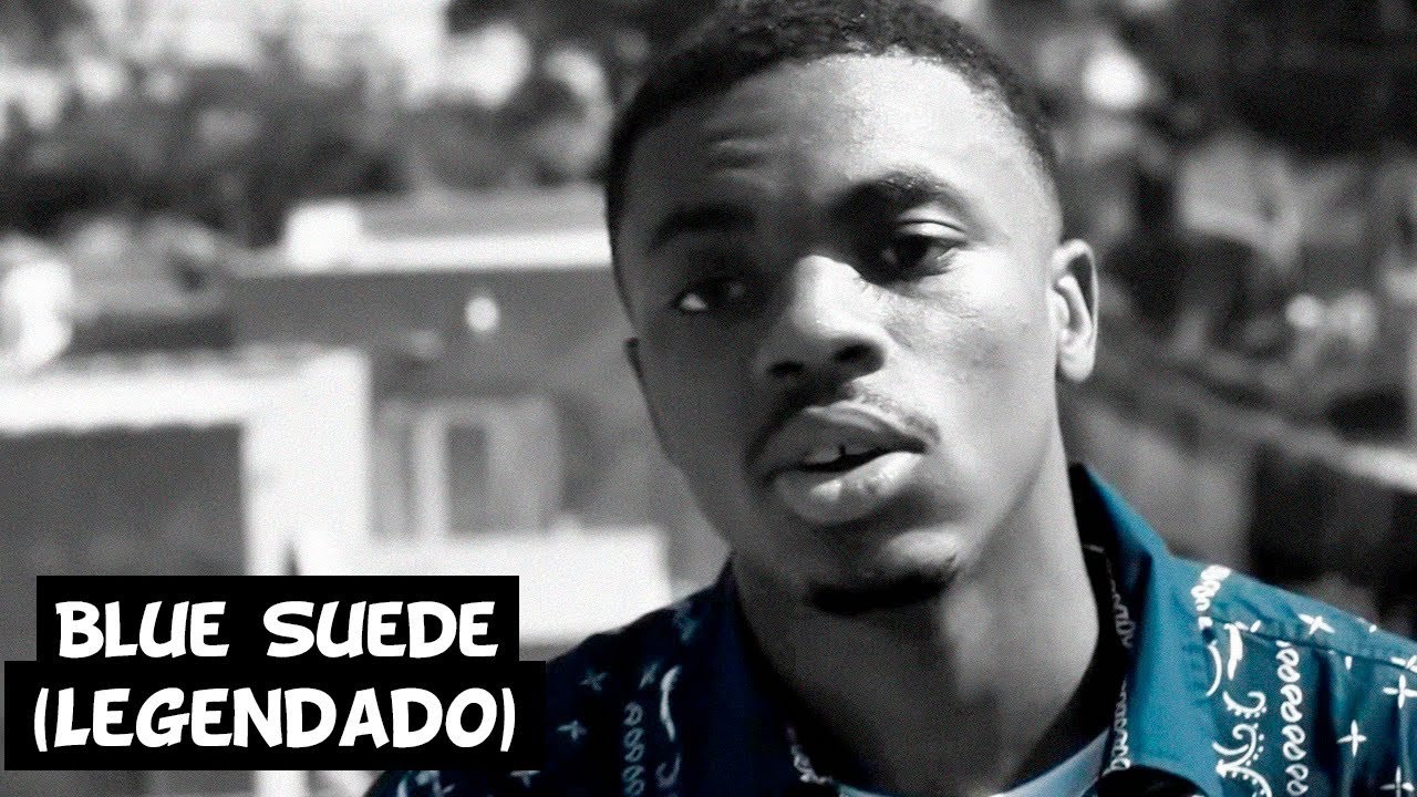 Vince Staples Blue Suede [Legendado] YouTube