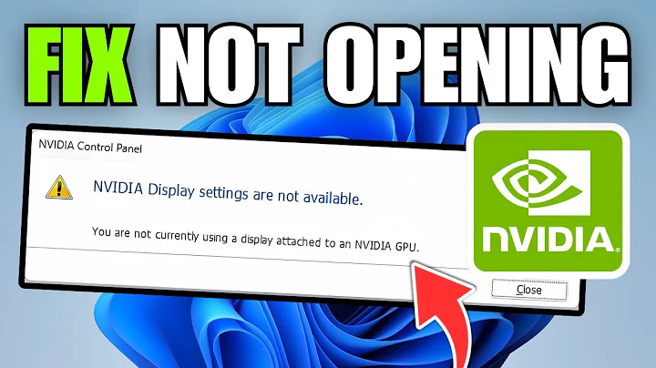 How To Fix NVIDIA Control Panel Not Opening (Windows 11 & 10)