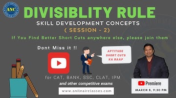 Divisibility rules  Session-2 | CAT  Special | Anil Nair classes | Shortcuts