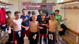 Qui va gagné GVN vs pontchartrain 2 eme mi temps