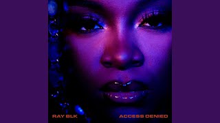 Video thumbnail of "RAY BLK - Mine"