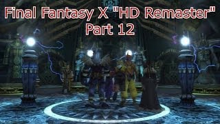 Final Fantasy X "HD Remaster" All Cutscenes and Story - Part 12: Djose Temple {Full 1080p HD} Final Fantasy X Hd Part 12