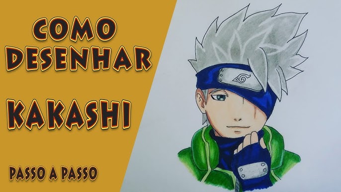 KAKASHI SEM MÁSCARA! Como Desenhar O Kakashi Com/Sem Máscara