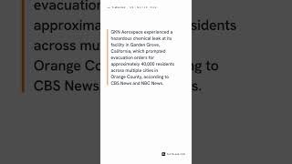 Chemical Leak at Garden Grove Aerospace Facility Triggers Mass Evacuations · May 23, 2026