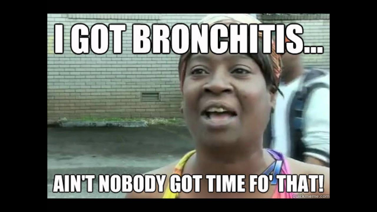 Ain T Nobody Got Time For That Instrumental