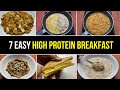 7 Easy High Protein Breakfast Options for a week • 25gms+ Protein !! 🇮🇳