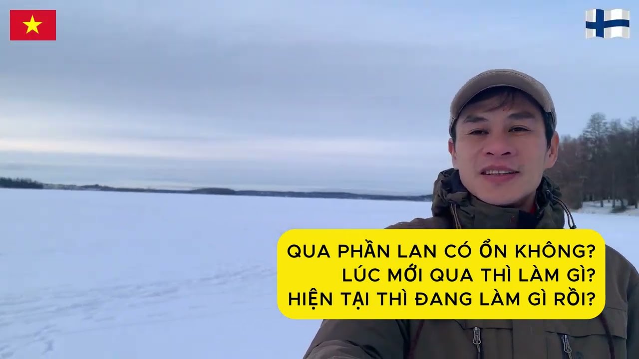 Sau 1 năm sang Phần Lan, mình làm được gì???