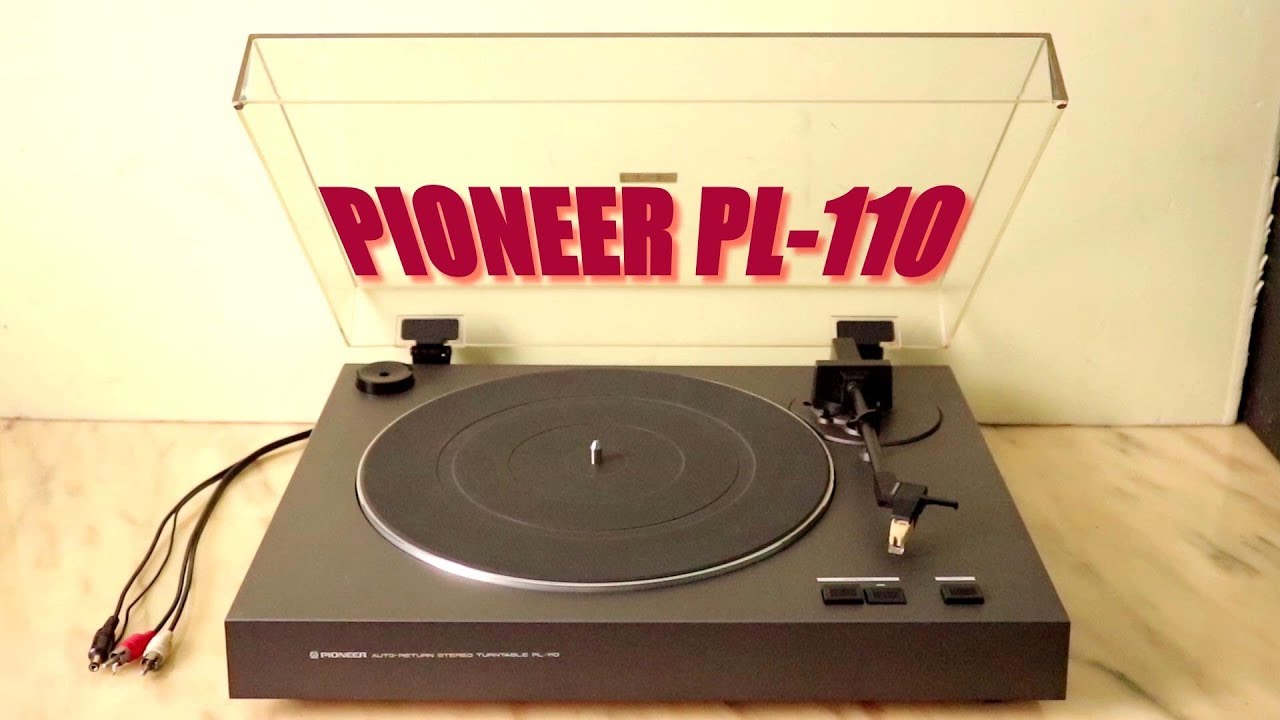 PIONEER PL110 presentazione e prova YouTube