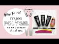 MYLEE POLYGEL TUTORIAL - using tips