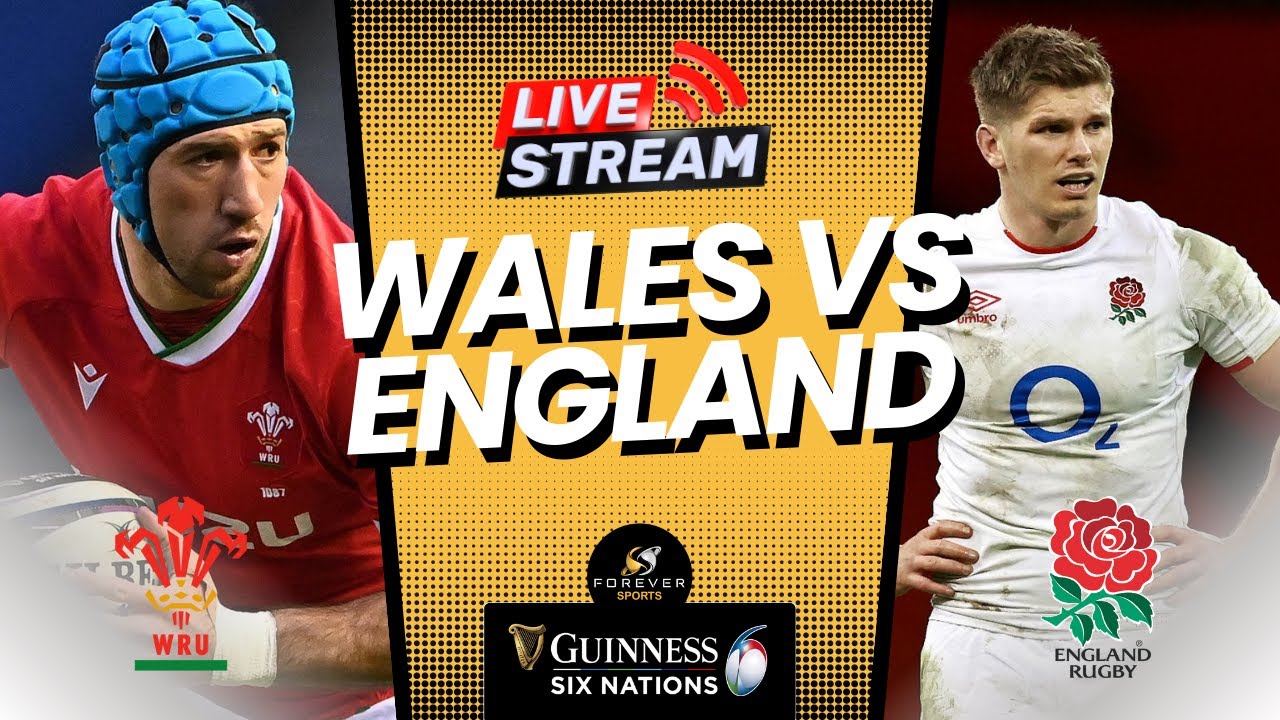 WALES VS ENGLAND LIVE! Six Nations Watchalong Forever Rugby