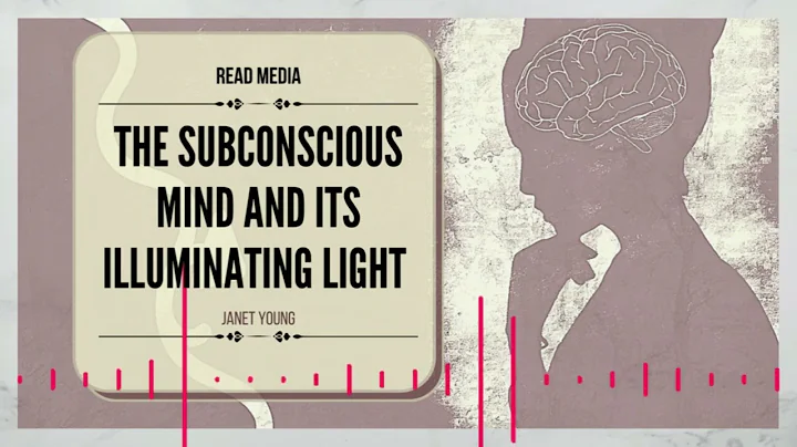 The Subconscious Mind and its Illuminating Light |...