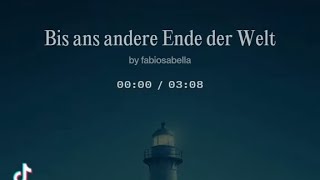 Für dich bis ans andere Ende der Welt 