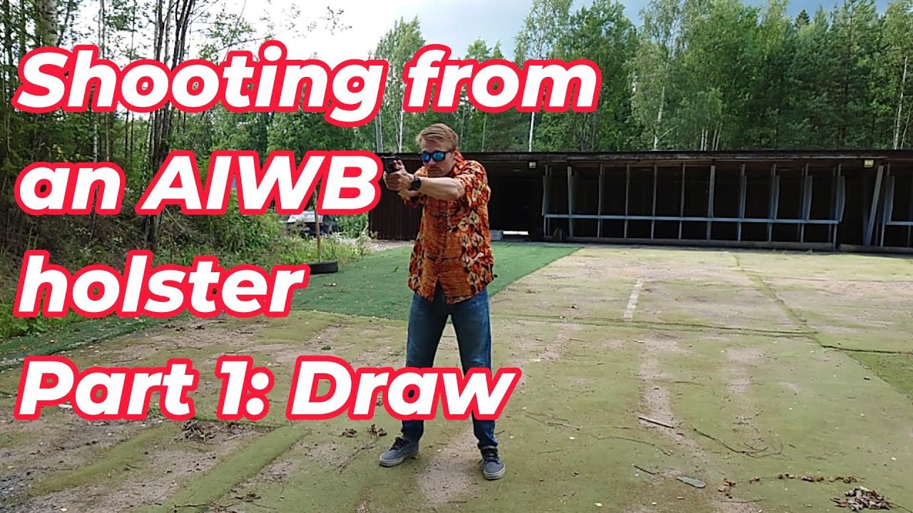 1 | Shooting from an AIWB holster. Part 1: Draw - YouTube