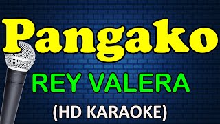 Video thumbnail of "PANGAKO - Rey Valera (HD Karaoke)"