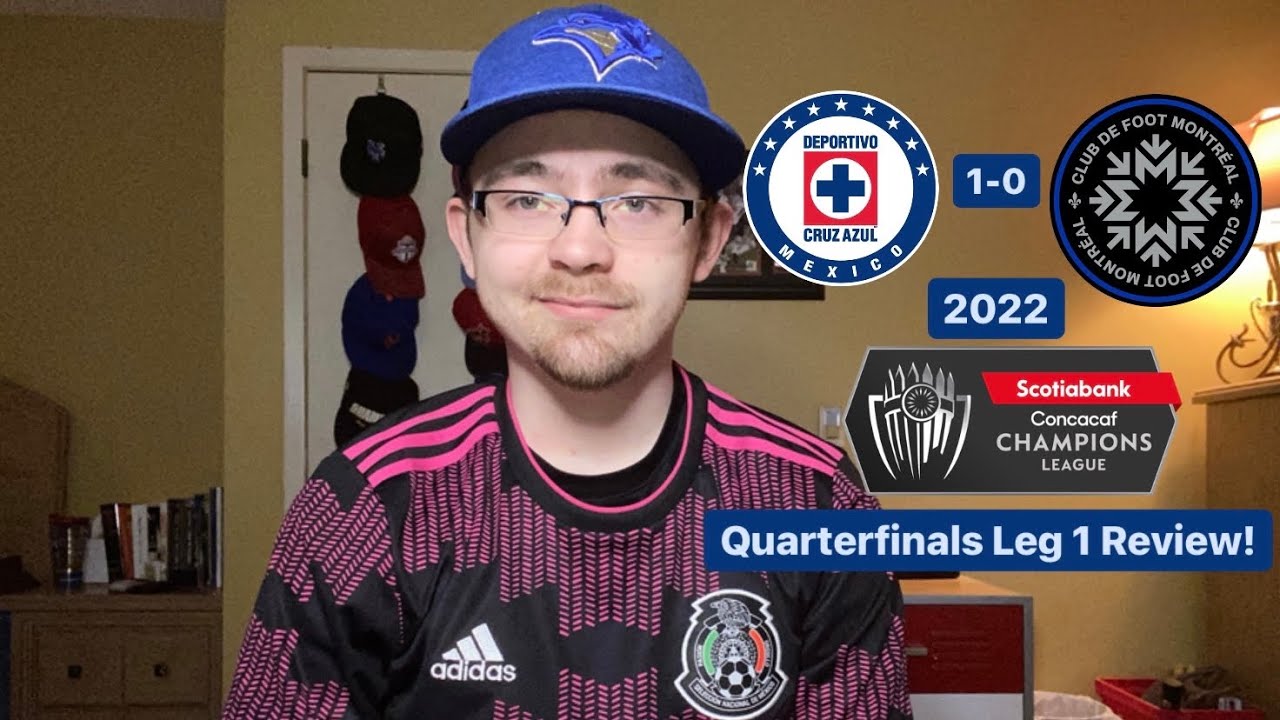 RSR4: Cruz Azul 1-0 CF Montréal 2022 CONCACAF Champions League Quarterfinals Review