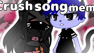 The Crush Song|meme|Лилит и Лео)))