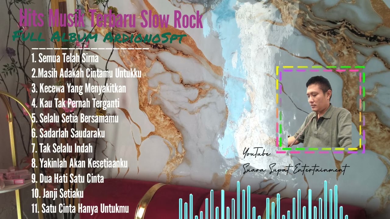 Full Album Slow Rock __ ArdionoSpt ,, Suara Supat Entertainment 