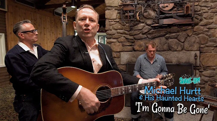 'I'm Gonna Be Gone' MICHAEL HURTT & HIS HAUNTED HE...