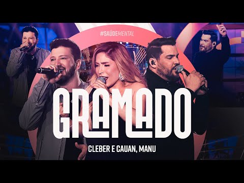 Gramado - Cleber e Cauan, Manu Bahtidão   #SaúdeMental